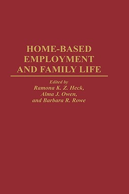 Home-Based Employment and Family Life