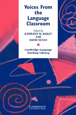 Voices from the Language Classroom: Qualitative Research in Second Language Education