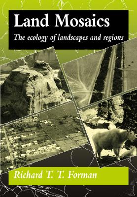 Land Mosaics: The Ecology of Landscapes and Regions