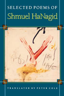 Selected Poems of Shmuel Hanagid