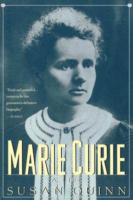 Marie Curie: A Life