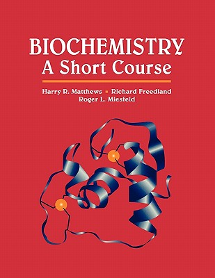 Biochemistry: A Short Course