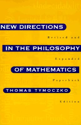 New Directions in the Philosophy of Mathematics: An Anthology