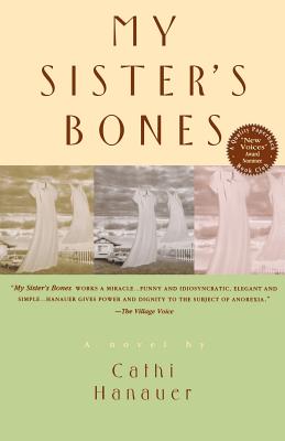 My Sister’s Bones: A Novel