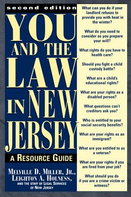 You and the Law in New Jersey: A Resource Guide