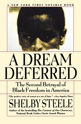 A Dream Deferred: The Second Betrayal of Black Freedom in America