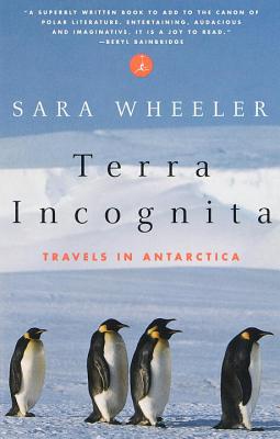 Terra Incognita: Travels in Antarctica