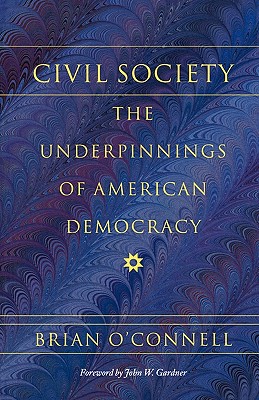 Civil Society: The Underpinnings of American Democracy