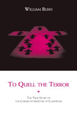 To Quell the Terror