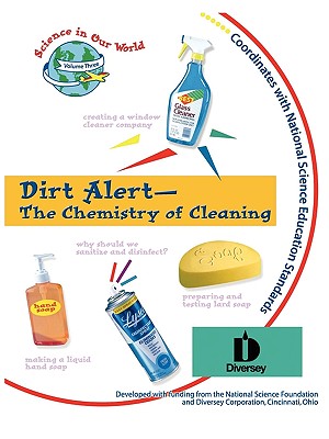 Dirt Alert: The Chemistry of Cleaning