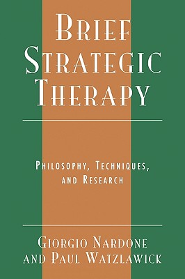 Advanced Brief Therapy: Philosophy, Techniques, and Research