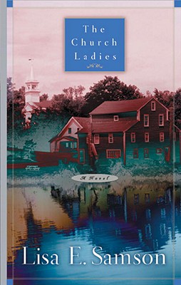 The Church Ladies: A Novel