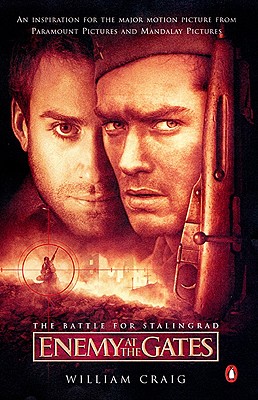 Enemy at the Gates (Movie Tie-In): The Battle for Stalingrad