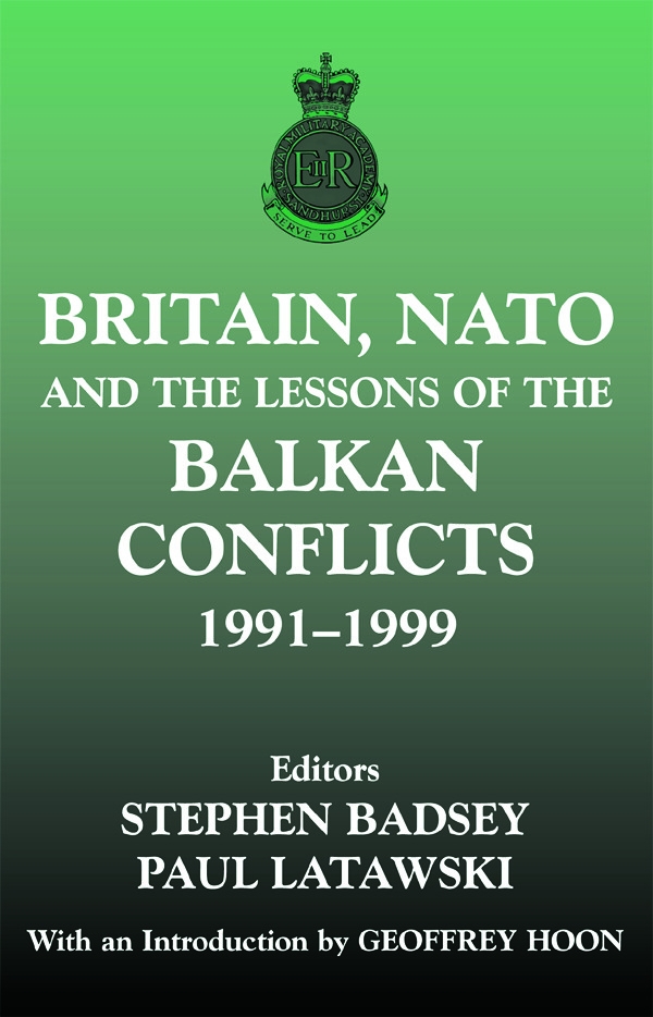 Britain, NATO and the Lessons of the Balkan Conflict