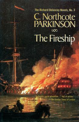 The Fireship: The Richard Delancey Novels