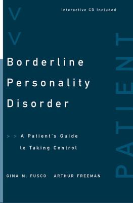 Borderline Personality Disorder: A Patient’s Guide to Taking Control