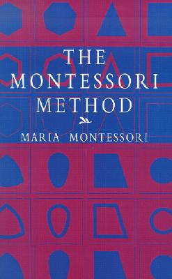 The Montessori Method