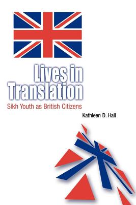 Lives in Translation: Sikh Youth As British Citizens