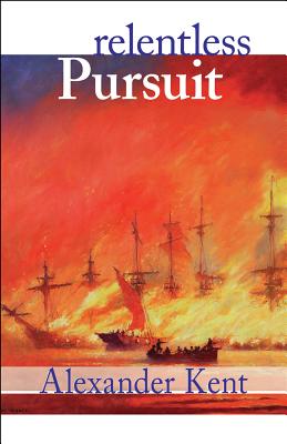 Relentless Pursuit: The Richard Bolitho Novels