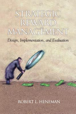 Strategic Reward Management: Design, Implementation, and Evaluation