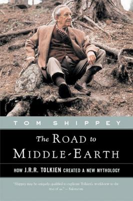 The Road to Middle-Earth: How J.R.R. Tolken Created a New Mythology