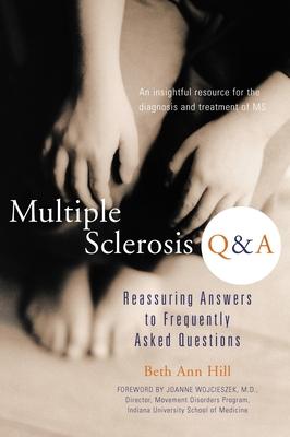 Multiple Sclerosis Q&A: Reassuring Answers to Frequently Asked Questions