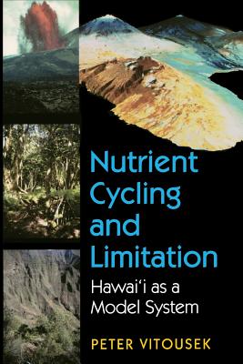 Nutrient Cycling and Limitation: Hawai’i as a Model System