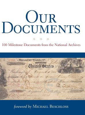 Our Documents: 100 Milestone Documents from the National Archives