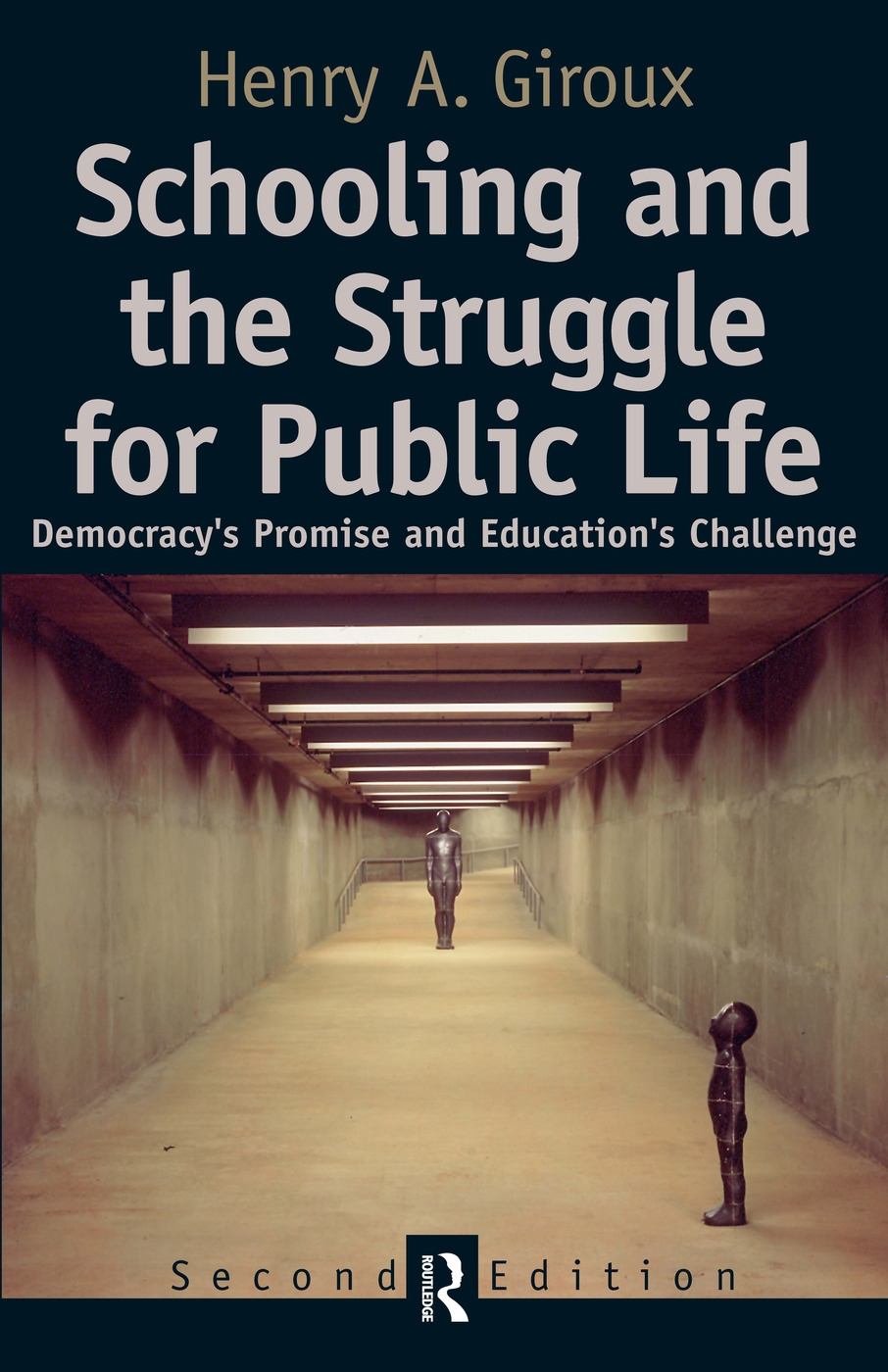 Schooling and the Struggle for Public Life: Democracy’s Promise and Education’s Challenge