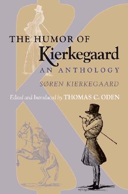 The Humor of Kierkegaard: An Anthology