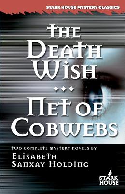 The Death Wish/Net of Cobwebs