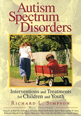 Autism Spectrum Disorders: Interventions and Treatments for Children and Youth