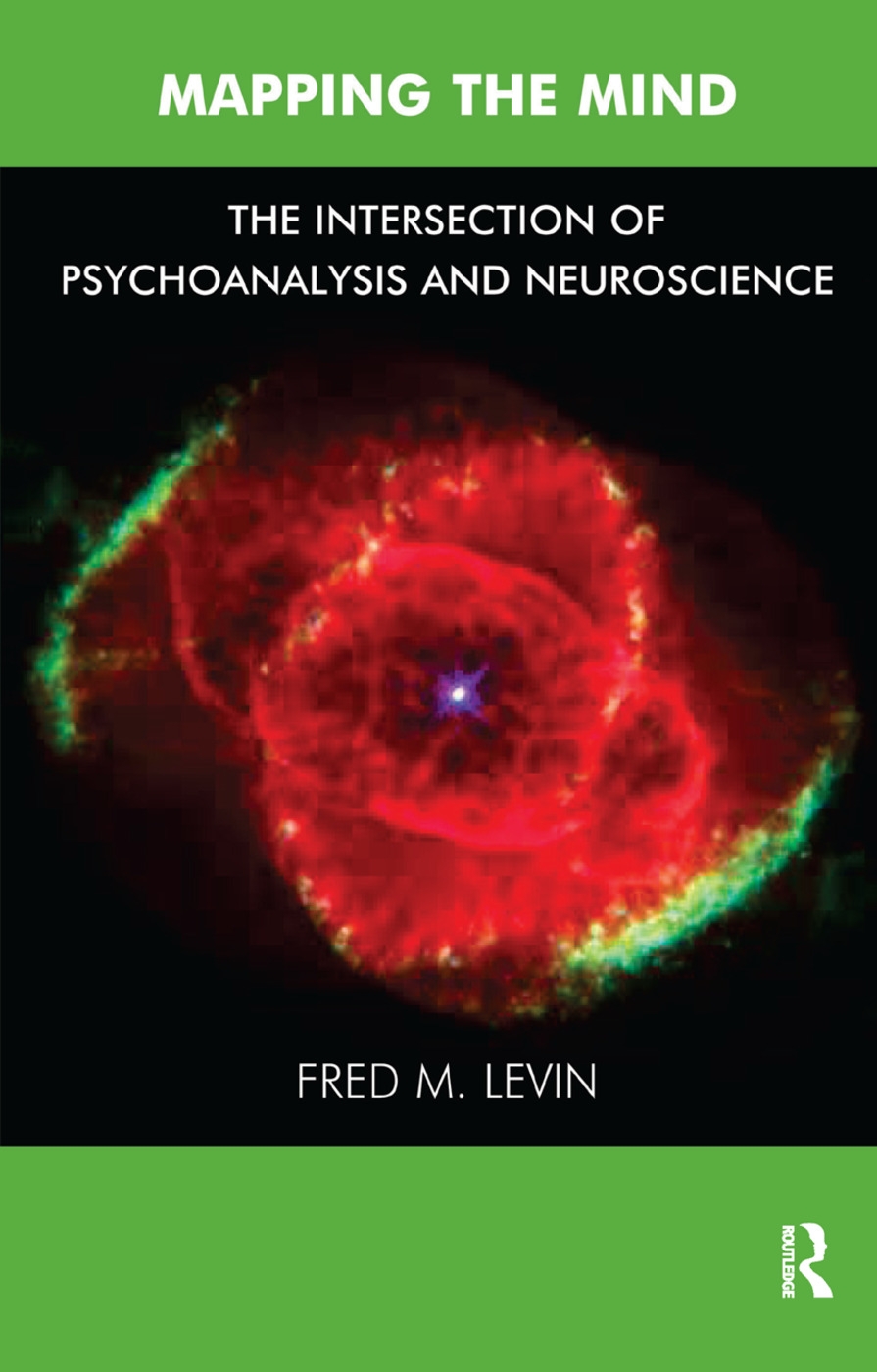 Mapping the Mind: The Intersection of Psychoanalysis and Neuroscience