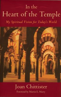 In The Heart Of The Temple: My Spiritual Vision For Today’s World