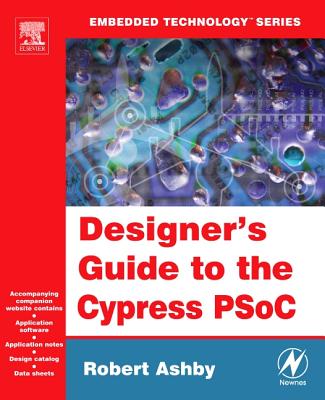 Designer’s Guide To The Cypress Psoc