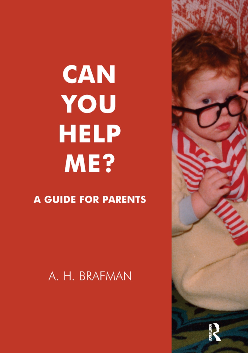 Can You Help Me?: A Guide For Parents