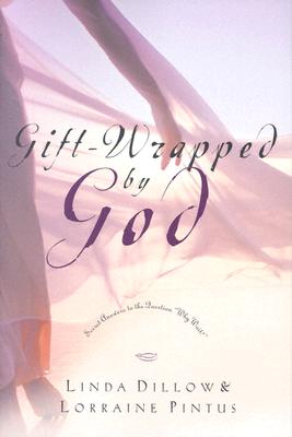 Gift-Wrapped By God: Secret Answers To The Question Why Wait?