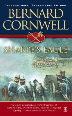 Sharpe’s Eagle: Richard Sharpe and the Talavera Campaign, July 1809