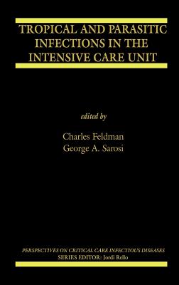 Tropical And Parasitic Infections In The Intensive Care Unit