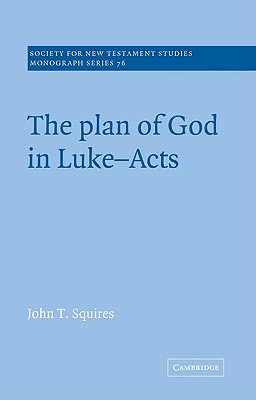 The Plan Of God In Luke-acts