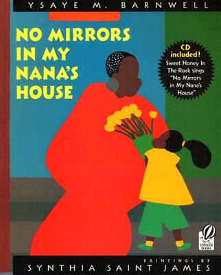 No Mirrors in My Nana’s House: Musical CD and Book