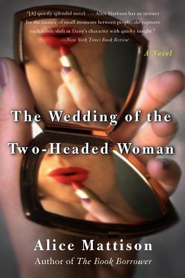 The Wedding Of The Two-Headed Woman