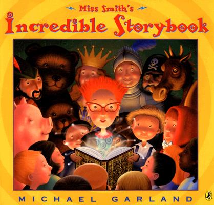 Miss Smith’s Incredible Storybook