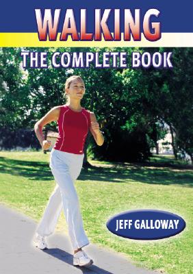 Walking: The Complete Book