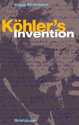 Kohler’s Invention