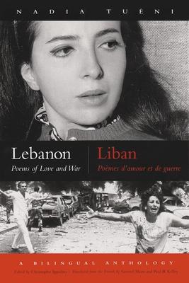 Lebanon: Poems of Love And War