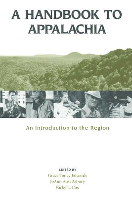 A Handbook to Appalachia: An Introduction to the Region