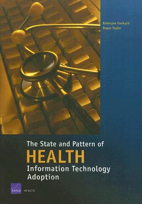 The State And Pattern of Health Information Technology Adoption