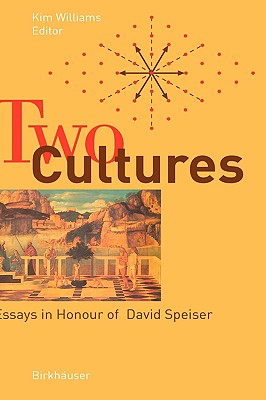 Two Cultures: Essays in Honour of David Speiser