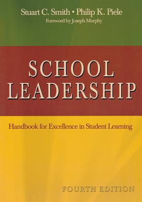 School Leadership: Handbook for Excellence in Student Learning